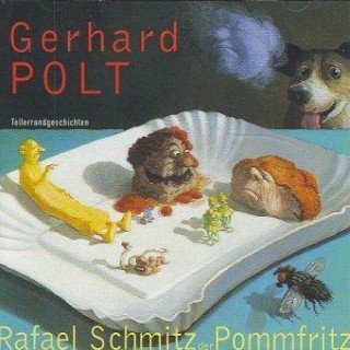 Gerhard Polt: Rafael Schmitz der Pomfritz