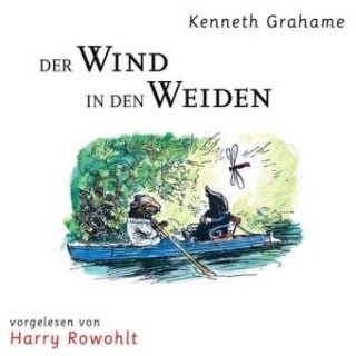 Kenneth Grahame: Der Wind in den Weiden