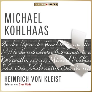 Heinrich von Kleist: Michael Kohlhaas