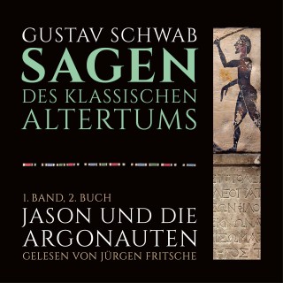 Gustav Schwab: Die Sagen des klassischen Altertums