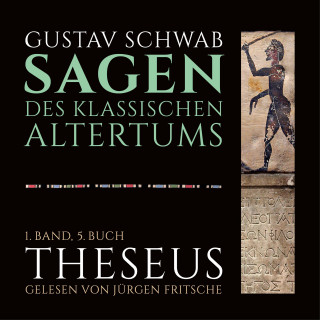 Gustav Schwab: Die Sagen des klassischen Altertums