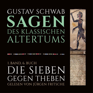 Gustav Schwab: Die Sagen des klassischen Altertums