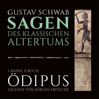 Gustav Schwab: Die Sagen des klassischen Altertums