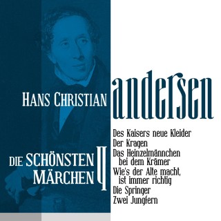 Hans Christian Andersen: Des Kaisers neue Kleider: Die schönsten Märchen von Hans Christian Andersen 4
