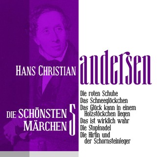 Hans Christian Andersen: Die roten Schuhe: Die schönsten Märchen von Hans Christian Andersen 5