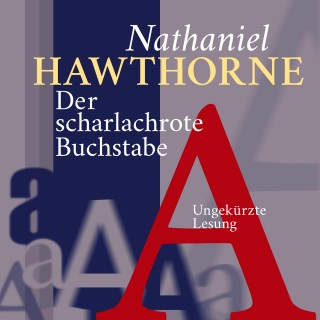Nathaniel Hawthorne: Der scharlachrote Buchstabe