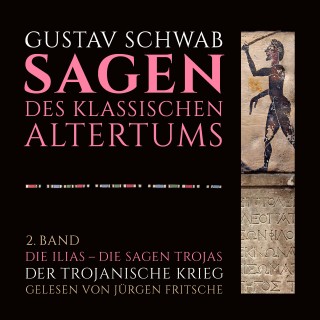 Gustav Schwab: Die Sagen des klassischen Altertums