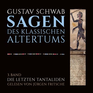 Gustav Schwab: Die Sagen des klassischen Altertums