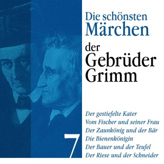 Gebrüder Grimm: Der gestiefelte Kater: Die schönsten Märchen der Gebrüder Grimm 7