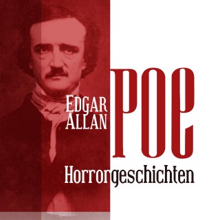 Edgar Allan Poe: Horrorgeschichten