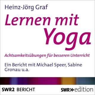 Heinz-Jörg Graf: Lernen mit Yoga