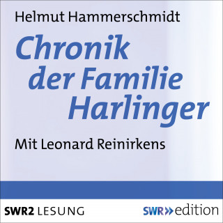 Helmut Hammerschmidt: Chronik der Familie Harlinger