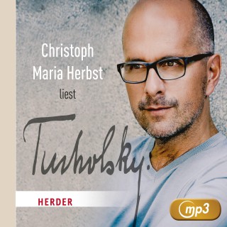 Kurt Tucholsky: Christoph Maria Herbst liest Tucholsky