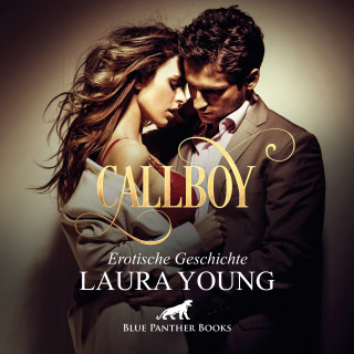 Laura Young: CallBoy / Erotik Audio Story / Erotisches Hörbuch