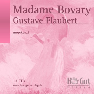 Gustave Flaubert: Madame Bovary