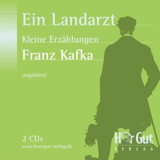 Franz Kafka: Ein Landarzt