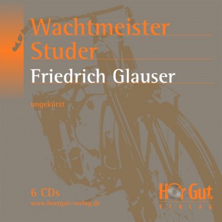Friedrich Glauser: Wachtmeister Studer