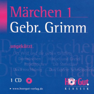 Gebr. Grimm: Märchen 1