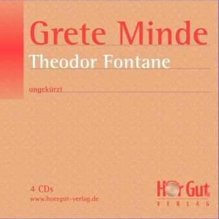 Theodor Fontane: Grete Minde