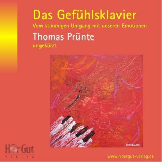 Thomas Prünte: Das Gefühlsklavier