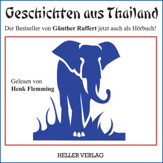 Günther Ruffert: Geschichten aus Thailand