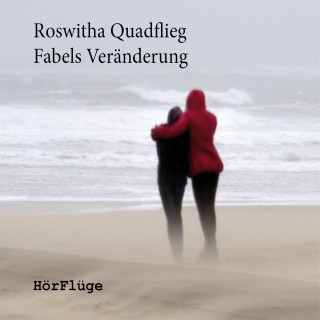 Roswitha Quadflieg: Fabels Veränderung