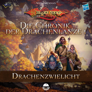 Tracy Hickmann, Margaret Weiss: Die Chronik der Drachenlanze 1 - Drachenzwielicht