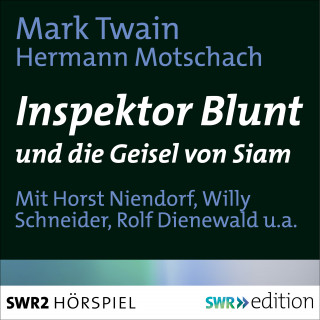 Mark Twain: Inspektor Blunt und die Geisel von Siam