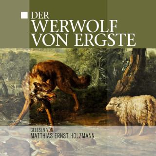 Thomas Tippner: Der Werwolf von Ergste