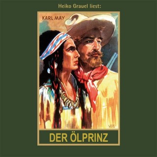 Karl May: Der Ölprinz