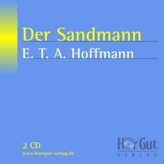 E.T.A. Hoffmann: Der Sandmann