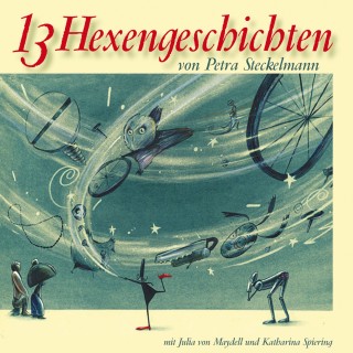 Petra Steckelmann: 13 Hexengeschichten