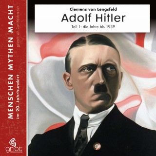 Clemens von Lengsfeld: Adolf Hitler