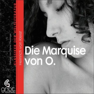 Heinrich von Kleist: Die Marquise von O.