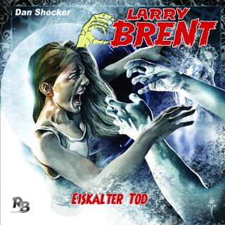 Dan Shocker: LARRY BRENT 14: Eiskalter Tod