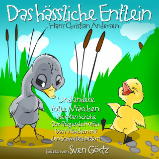 Hans Christian Andersen: Das Hässliche Entlein