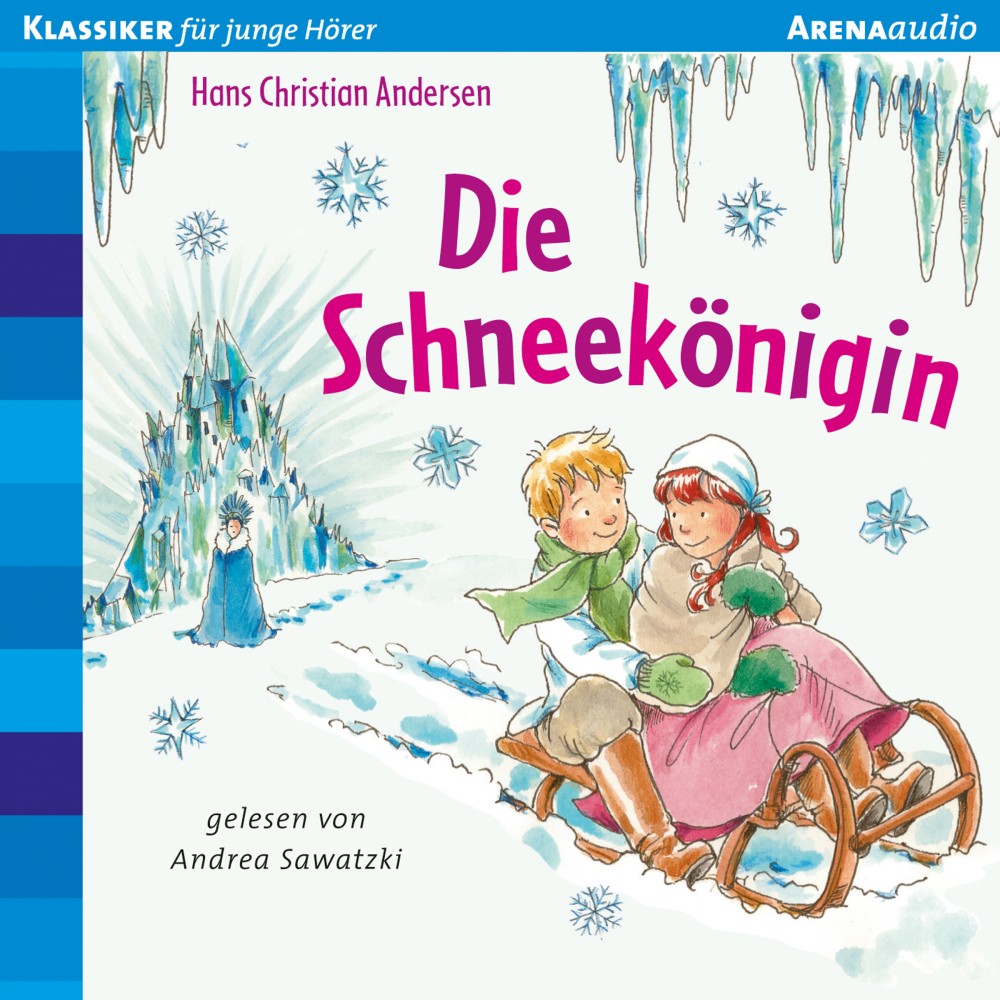 Die Schneekönigin Hans Christian Andersen