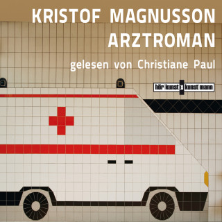 Kristof Magnusson: Arztroman