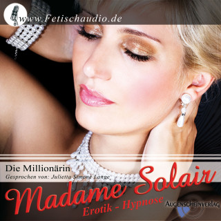 Madame Solair: Die Millionärin