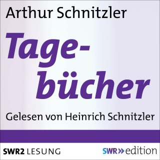 Arthur Schnitzler: Arthur Schnitzlers Tagebücher