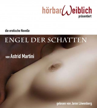 Astrid Martini: Engel der Schatten