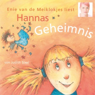 Judith Sixel: Hannas Geheimnis