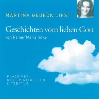 Rainer Maria Rilke: Geschichten vom lieben Gott