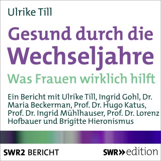 Ulrike Till: Gesund durch die Wechseljahre