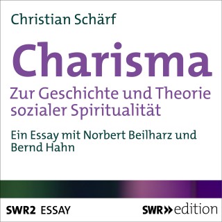 Christian Schärf: Charisma