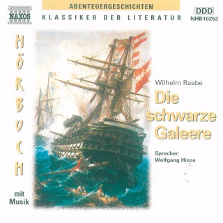 Wilhelm Raabe: Die schwarze Galeere