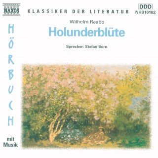 Wilhelm Raabe: Holunderblüte