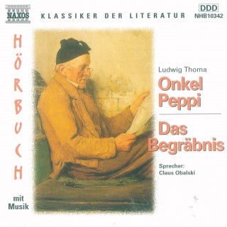 Ludwig Thoma: Onkel Peppi - Das Begräbnis