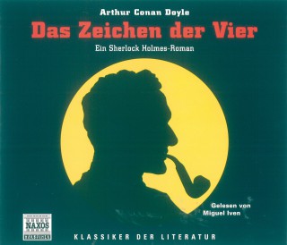 Arthur Conan Doyle: Das Zeichen der Vier