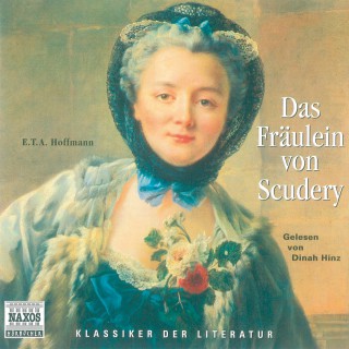 E.T.A. Hoffmann: Das Fräulein von Scudery